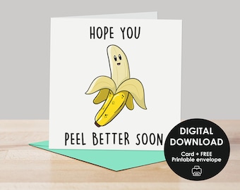 Printable card, Get well soon card, Printable get well card, Funny get well card, Card for Banana lover, Get well soon funny food card
