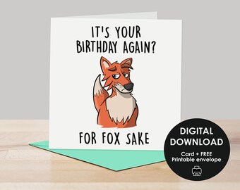 Printable card, Printable Birthday card, Happy Birthday card, Funny Birthday card, Sarcastic Birthday card, Rude Birthday card, Pun card
