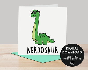 Printable card, Card for Dinosaur lovers, Dinosaur card, Dinosaur birthday card, Dinosaur greeting card, Nerdosaur card