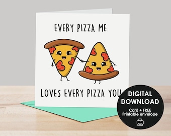 Printable card, Valentine's Day card, Anniversary card, Pizza card, Digital card, Cute pun card, Card for her, Card for him, Pizza lover