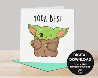 Baby Yoda - Printable Greeting Card, Yoda Best, Star Wars, Mandalorian, Printable card, Funny Yoda card, Funny digital card, You're the best