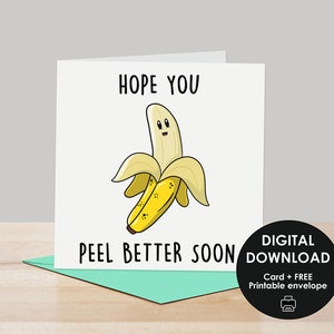 Lustige Gute Besserung Karte, Gute Besserung Karte, Gute Besserung Karte, Lustige Karte, Gute Besserung Karte, Karte für Bananenliebhaber, Gute Besserung Karte