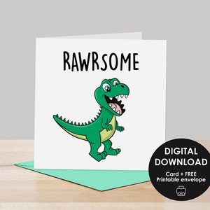 Carte imprimable, carte pour les amateurs de dinosaures, dinosaure pour enfants, carte d'anniversaire T-rex, carte de voeux Trex, carte Rawrsome, carte imprimable dinosaure