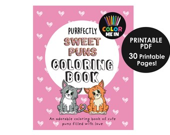 Printable Coloring Book, Purrfectly Sweet Puns Coloring Book, Printable Instant Download PDF Download, Coloring Book for Adults or Kids, Pun