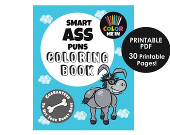 Printable Coloring Book, Smart Ass Puns Coloring Book, Printable Instant Download PDF Download, Coloring Book for Adults, Kids & All Ages