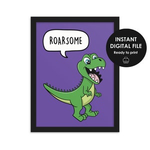 Roarsome, Digital Print, T-rex Print, Dinosaur Print, Tyrannosaurus, Kid&#39;s Room Decor, Printable Digital Download, Dinosaur Wall Art, Trex