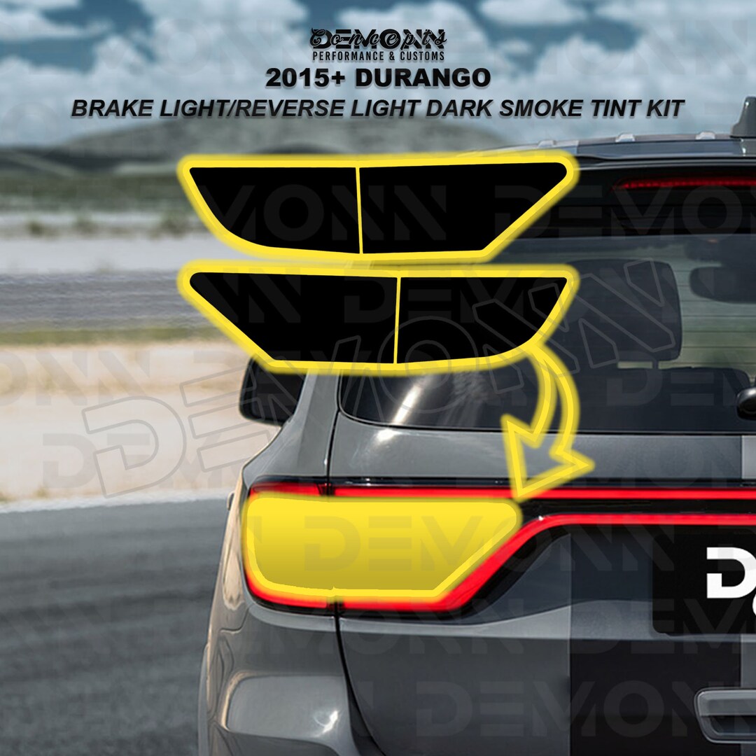2015 Durango Brake Light/reverse Light Dark Smoke Tint Kit Tint Design