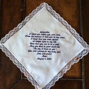 Custom Embroidered Lace Wedding Hanky.  To my daughter from mother on her wedding day.  You will always be my baby girl.  Love Mom