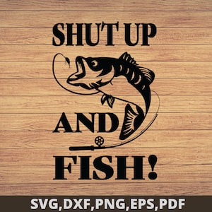 Cállate y pesca, Pesca svg, pesca clipart, pescado png, pesca arte lindo, pesca cricut, lindo svg, archivos cortados SVG, Png