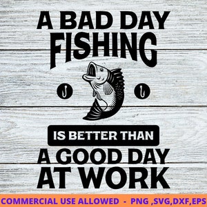 Un mal día de pesca es mejor que, Pesca svg, clipart de pesca, pez png, arte lindo de pesca, cricut de pesca, svg lindo, archivos de corte SVG, Png