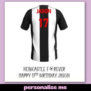 Personalised Newcastle United Birthday Card, Football Shirt Design image 1