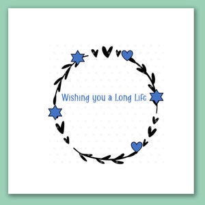 Long life card/Wishing you a long life card/Jewish condolence card/Jewish bereavement card/Condolence wishes card/wishing you long life card image 1