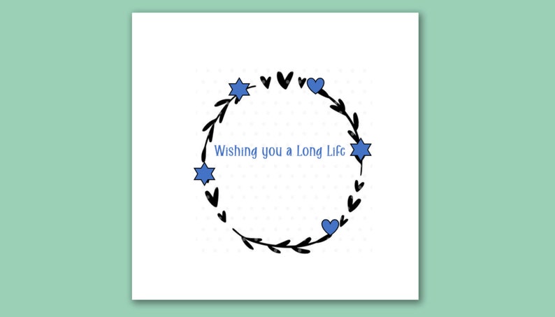 Long life card/Wishing you a long life card/Jewish condolence card/Jewish bereavement card/Condolence wishes card/wishing you long life card image 1