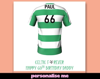 Personalised Celtic Football Birthday Card