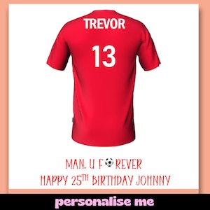 Personalised Manchester Utd Birthday Card: Football Shirt Design
