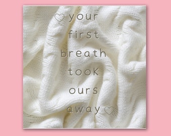 New baby card/Your first breath took ours away card/new baby boy or new baby girl card/card for parents/grandparents/new born card