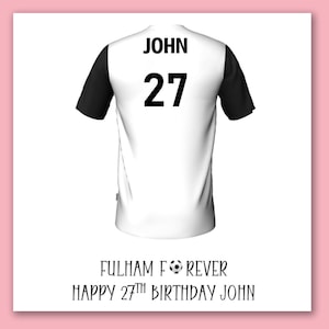 Carte d'anniversaire de football Fulham/Maillot de football personnalisé Fulham/Fulham football/Fulham football card/Fulham fan football/Fulham anniversaire