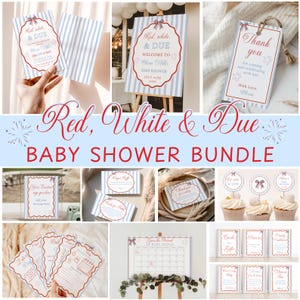 May include: A baby shower bundle with a red, white, and blue theme. The bundle includes invitations, a welcome sign, thank you tags, and other decorative items. The text "Red, White & Due" is featured prominently.