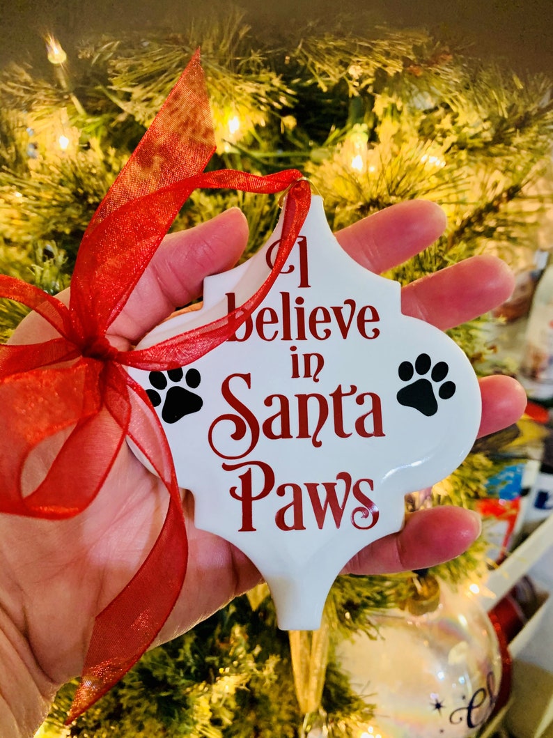 Christmas Tile Pet Themed Ornaments  Believe in Santa Paws RED PRINT/black paws