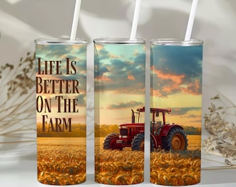 La vida es mejor en la granja. Vaso de acero inoxidable para tractor.