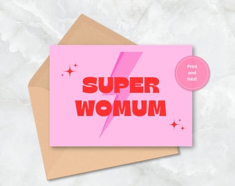 Printable Super Womum card for Mother's Day, birthdays or any occasion. digital download, print and fold. Pink and red with lightning bolt.