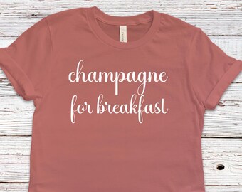 Champagne for Breakfast Womens Shirt
