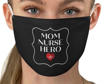 Mom Nurse Hero Washable Face Mask Mom Mask Nurse Mask Reusable