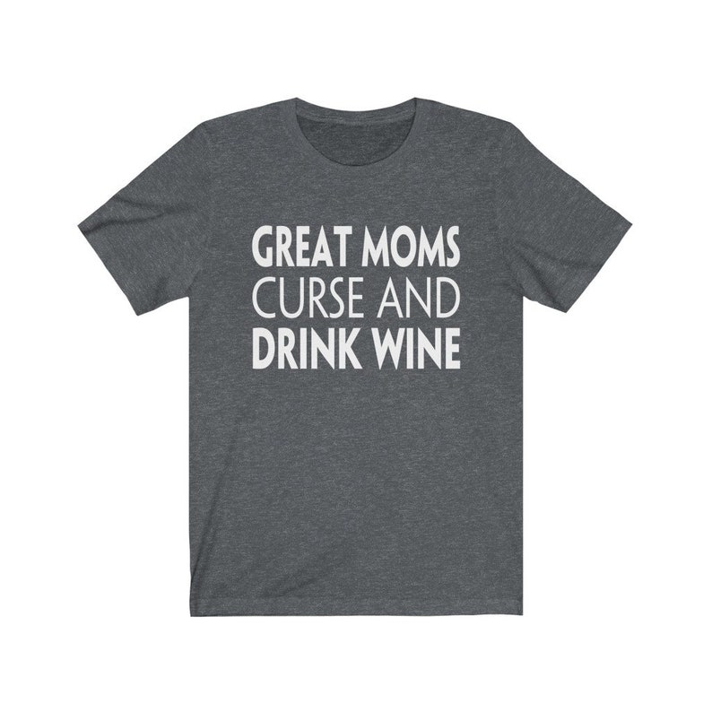 Great Moms Curse and Drink Wine Mom Shirt Etsy