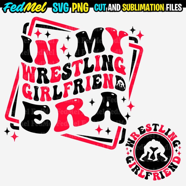 In My Wrestling Girlfriend Era svg png | Wrestling svg png design with pocket design for sublimation and cutting