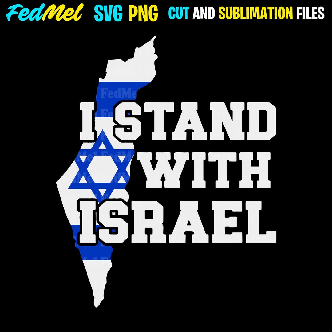 I Stand With Israel Svg Png Israel Flag Svg Png Pray for Israel Svg Png