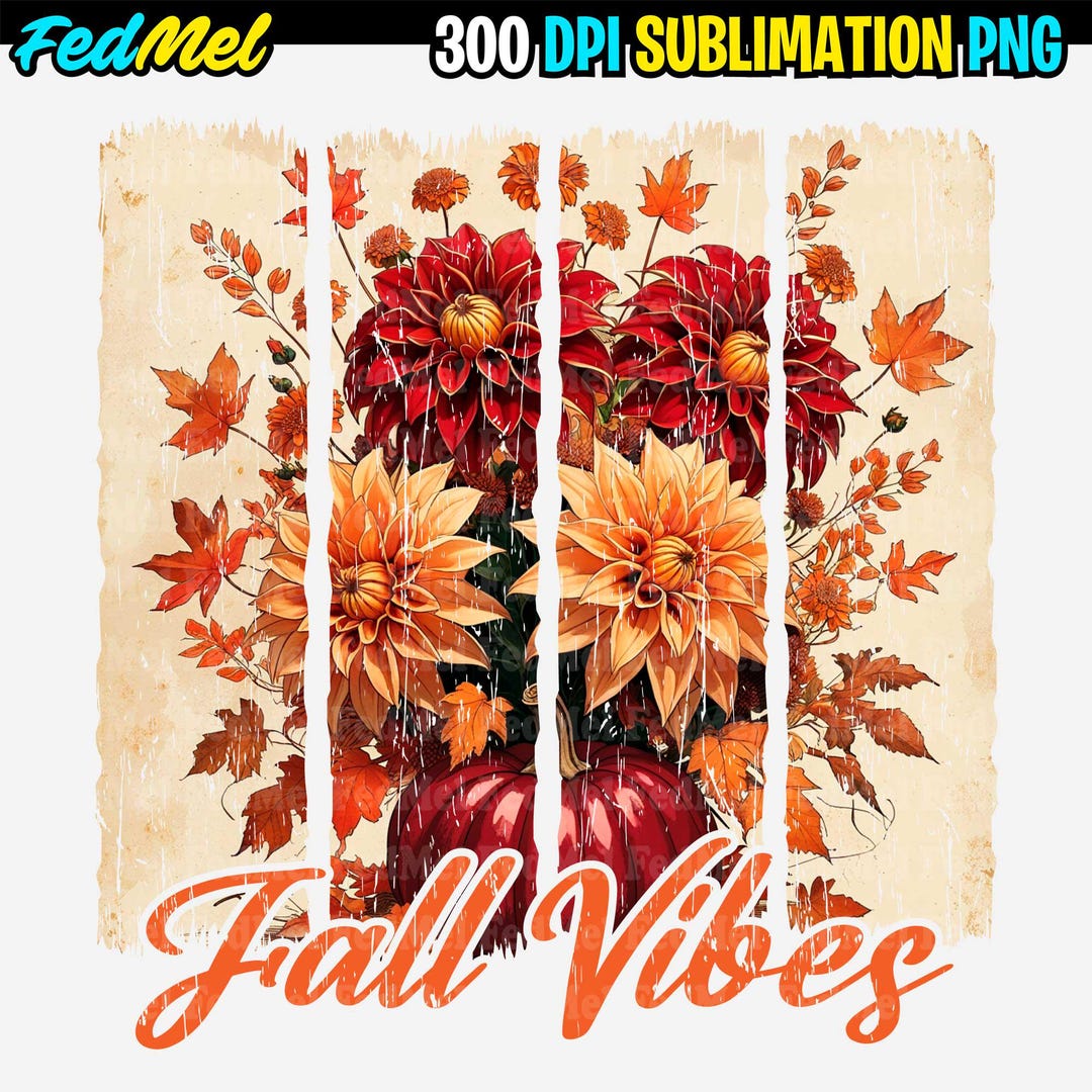 Fall Vibes Png, Autumn Png, Distressed Fall Png Design for Sublimation ...