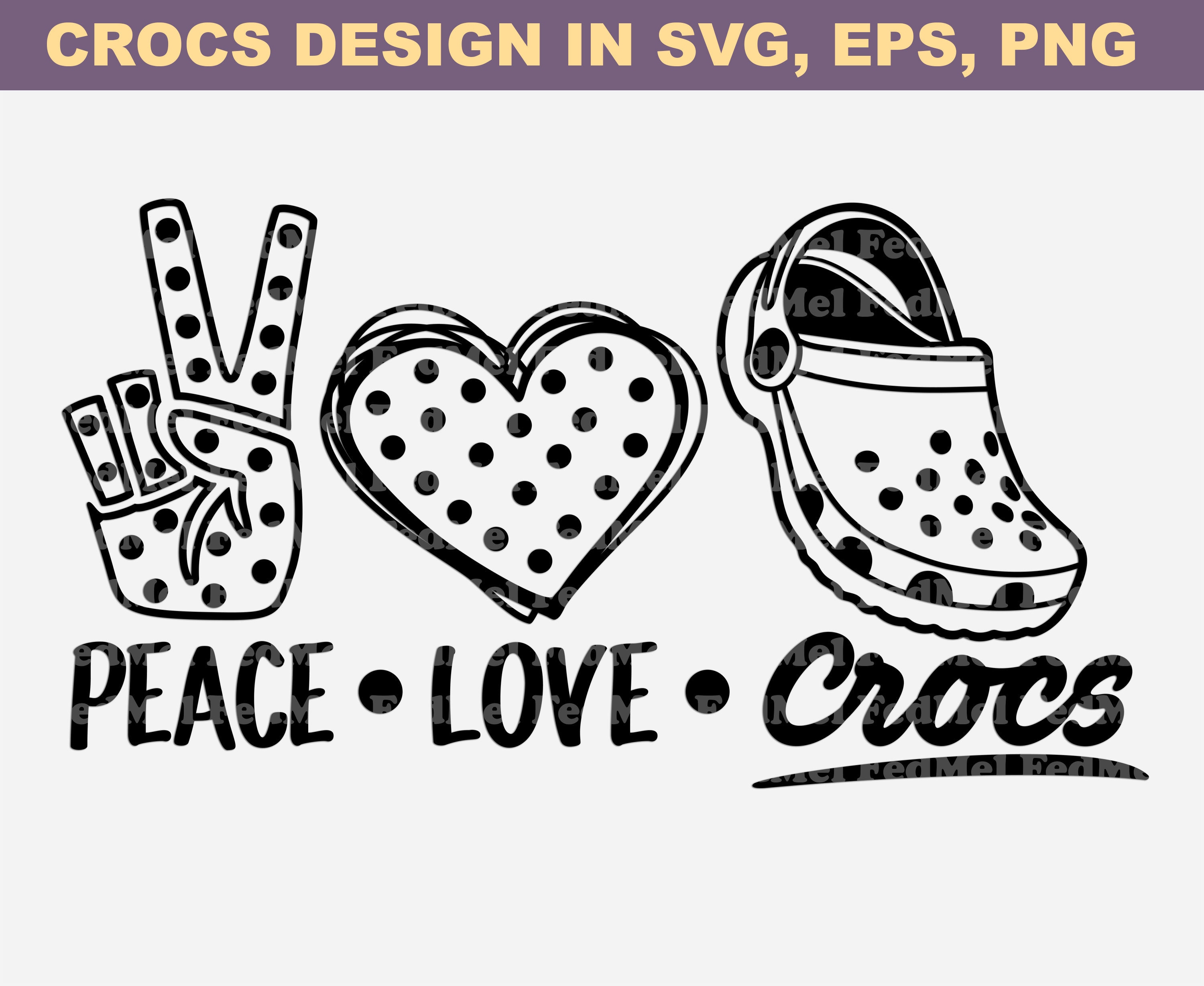 Peace Love Crocs design in svg png eps formats | Etsy