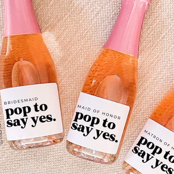 Pop to say yes, Bridesmaid Proposal Mini Champagne, Bridesmaid Gift, Maid of Honor Wine Label, Bridesmaid Proposal Box, Bridesmaid Candle