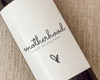 Motherhood is hard, but wine helps | New Mom Gift | Mother's Day Gift