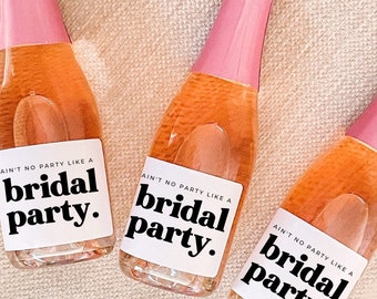 Ain't no party like a bridal party, Bridesmaid Proposal, Bridesmaid Gift, Bridesmaid Wine Label, Bridesmaid Proposal Box, Bridesmaid Candle