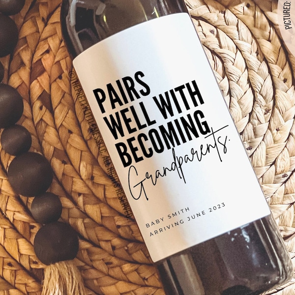 Baby Announcement Wine Labels: Personalized Pregnancy Announcement Gift, Pairs well with being Grandparents, Gift for New Grandparent