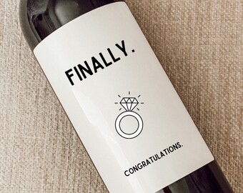 Finally. Engaged. Funny Wine Label, Engagement Wine Label, Engagement Gift, Engagement gift for her, him, Quarantine Engagement, Pandemic