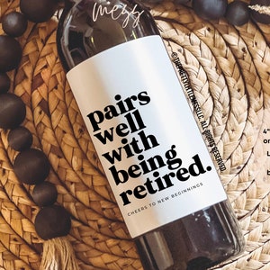 Se marie bien avec un retraité, étiquette de vin de retraite, cadeau pour elle, cadeau pour lui, cadeau de retraite, cadeaux pour collègue, cadeaux de bureau
