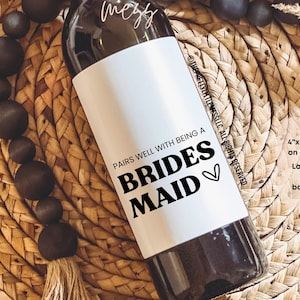 Pairs well with being a Bridesmaid, Bridesmaid Proposal, Bridesmaid Gift, Bridesmaid Wine Label, Bridesmaid Proposal Box, Bridesmaid Candle
