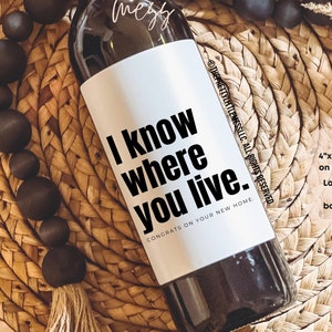 Housewarming Gift, Housewarming Wine Label, Gift for Her, Him, New Homeowner Gift, Realtor Gift to Clients, New Home gift, New Home Gift
