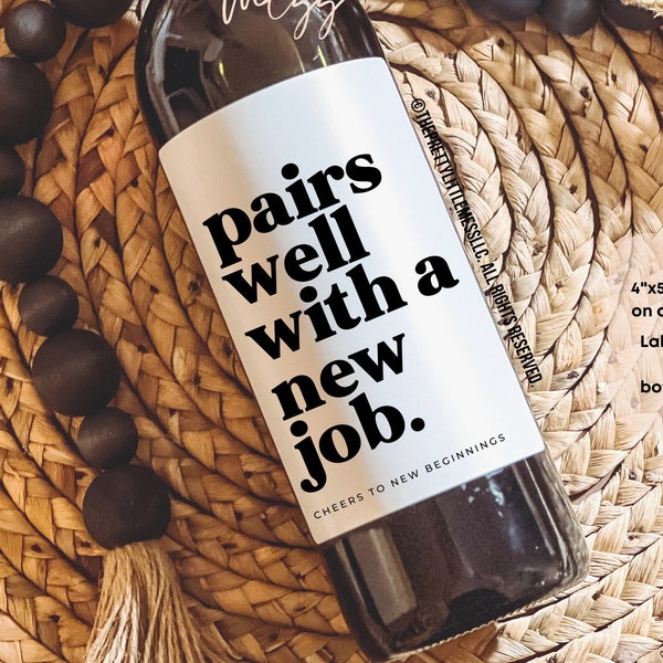 Pairs well with a new job, new job wine label, Gift for her, Gift for him, New Job gift, Promotion gift, gifts for co-worker, office gifts