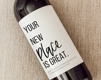 Housewarming Gift | New Place | Housewarming Wine Label | Gift for Her, Him | New Home Owner Gift | Realtor Gift to Clients