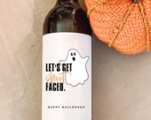 Let 39 s get sheet faced, You 39 ve Been Boozed, Halloween Wine Label, Halloween Party Favor, Halloween Gifts, Funny Wine Label, Gift for her him