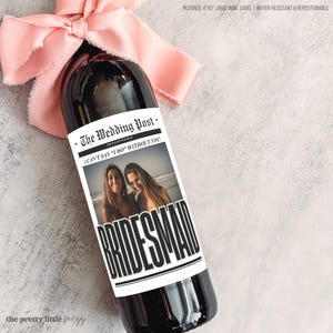 Bridesmaid Proposal Newspaper label, Bridesmaid wine label proposal gift box, Will you be My Bridesmaid Maid of Honor Custom Bridesmaid Gift