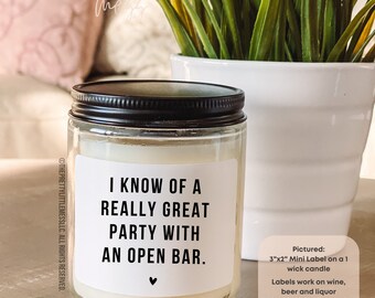 Bridesmaid Proposal Wine Label, I know of a really great open bar, Will you be my Bridesmaid, Bridesmaid Gift, Bridesmaid Candle, Mini Champ