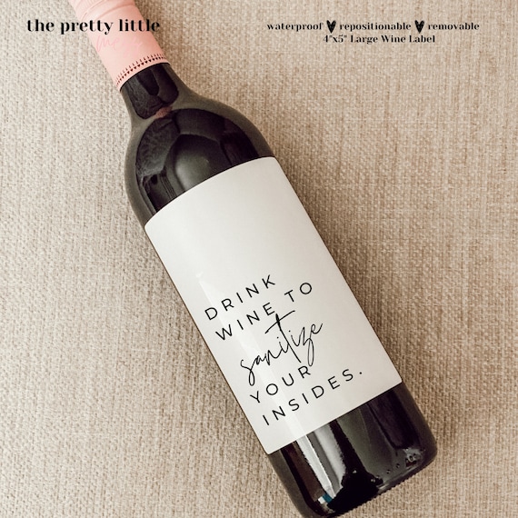 Drink Wine to Sanitize Your Insides Global Pandemic Gifts Etsy