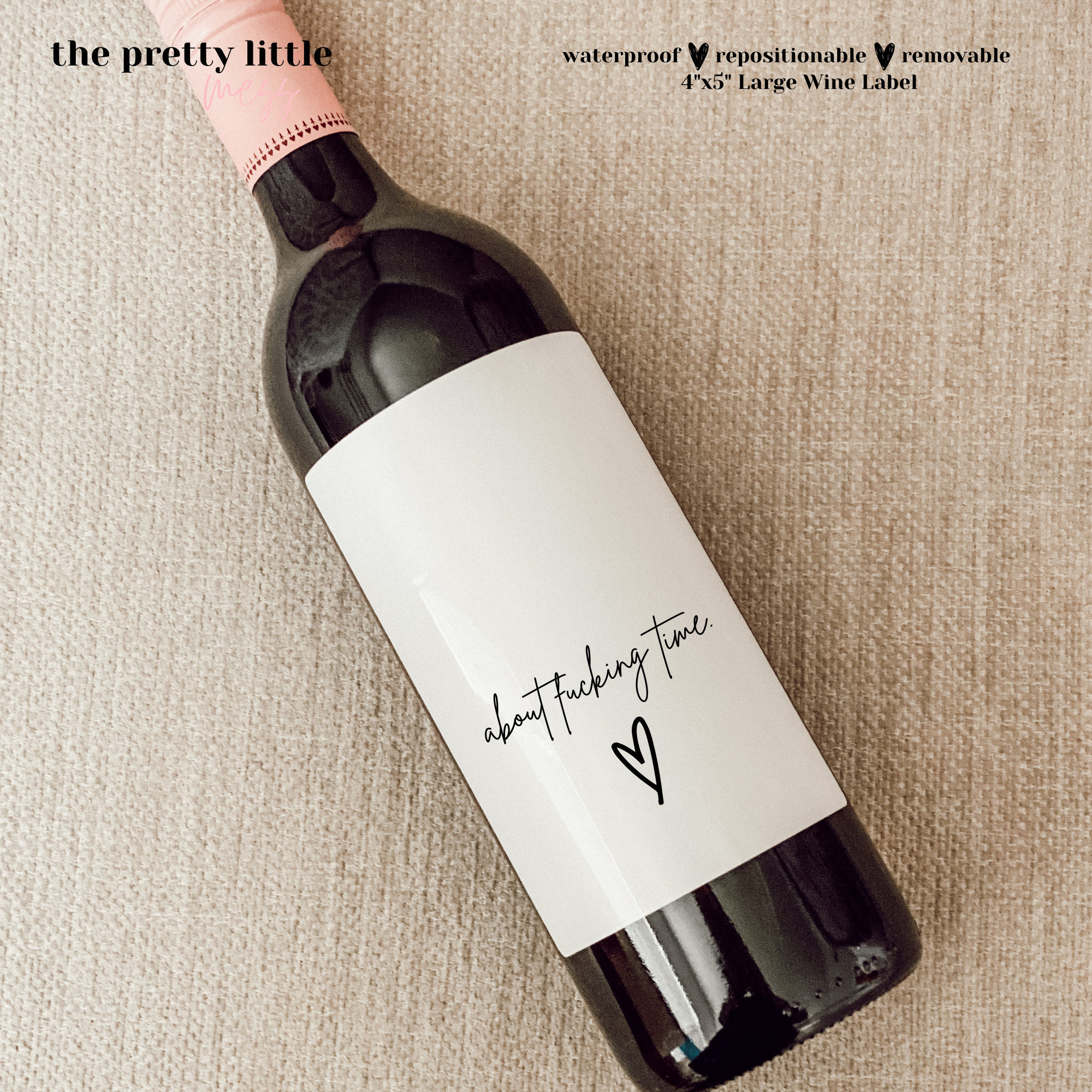 About Fucking Time| Funny Wedding, Engagement Wine Label | Personalized Gift Label