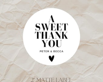 Modern A Sweet Danke Aufkleber, Gunst Tags, Hochzeit Gunsten Ideen, Brautparty Gefälligkeiten, Hochzeit Gunsten Aufkleber für Bevorzugungen, Candy Favor Bag