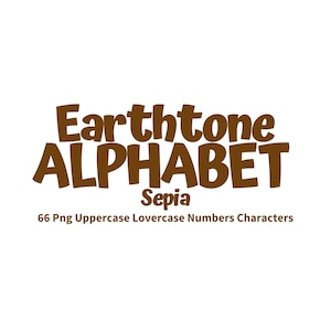Alfabeto Sépia em Tons de Terra para Uso Comercial, Impressão sob Demanda, Clipart de Letras e Números PNG Marrom, Projeto para Impressão Personalizado, Arte de Parede Pessoal