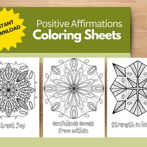 May include: Three printable coloring pages with intricate mandala designs. Each page features a positive affirmation: "I attract joy", "Confidence comes from within", and "Strength in kindness".